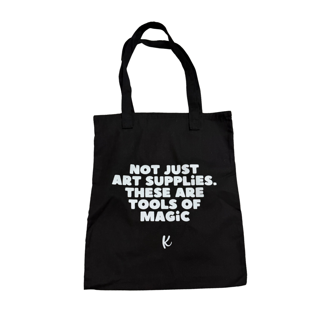 Tote Bag - “Not just art supplies, these are tools of magic"