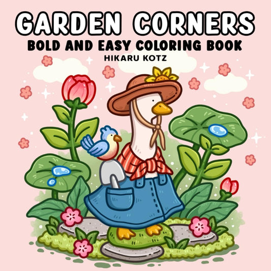 Garden Corners: Bold and Easy Coloring Book for Adults and Teens