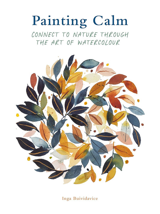 LIBRO DE INGLÉS Painting Calm: Connect to nature through the art of watercolour
